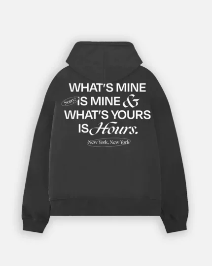 Yours is Hours Hoodie – Charcoal